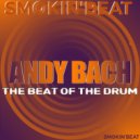 Andy Bach Feat. David Edward - The Beat Of The Drum