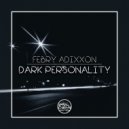 Febry Adixxon - Dark Personality