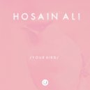 Hosain Ali - Your Bird