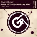 Edvard Hunger - Absolutley Wish (Original Mix)
