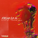 Archaea - Glitch Out (Original Mix)