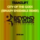 tranzLift - City Of The Gods