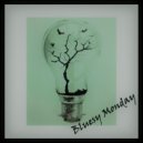 Bluesy Monday - A Solitary Tagger