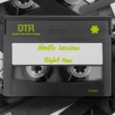 Atlantic Sessions - Right Now (Original Mix)