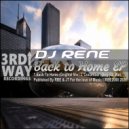 Dj Rene - Back To Home (Original Mix)
