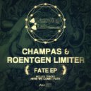 Roentgen Limiter & Champas - Fate
