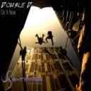 Double D - Do It Now (Original Mix)