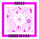 Man2.0 - The Night We Went To The See