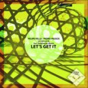 Felipe Fella Pedro Passos - Lets Get It (Remix)