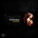 Tankhamun - Lilith (Procopis Gkouklias Remix)