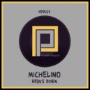 Michelino - Brake Down