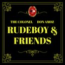 The Colonel & Don Amoz - Rudeboy & Friends