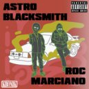 Astro Blacksmith & Roc Marciano - Another Day