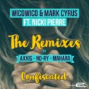WICOWICO & Mark Cyrus ft. Nicki Pierre - Confiscated