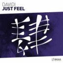Davidi - Just Feel (Original Mix)