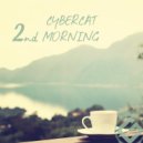 Cybercat - 2nd Morning (Original Mix)