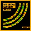 Mr. Lekka, Kennedy - The Record