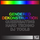 Gendered Dekonstruktion - Pink Dollar Fever