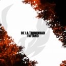 De La Trinidad - Inferno (Original Mix)