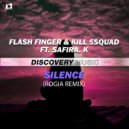 Flash Finger & KILL 5SQUAD feat. Safira. K - Silence (ROGIA Remix)
