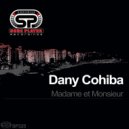 Dany Cohiba - Everyone Understands