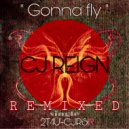 CJ Reign - Gonna Fly (GG\'s Take Me Back Remix)
