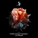 Cadillac Express, Gumbeat - Lost Myself (Original Mix)