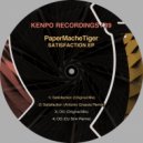 PaperMacheTiger - Satisfaction