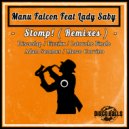 Manu Falcon Feat Lady Saby - Stomp! (Latouche Finale Remix)