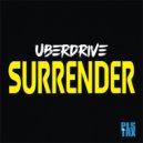 Uberdrive - Surrender (Extended)