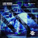 Viidra, Lowrense, NOWBRU - Like Wooh (Radio Edit)