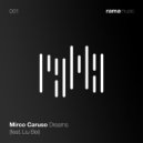 Mirco Caruso feat. Liu Bei - Dreams (Original Mix)