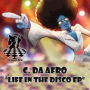 C. Da Afro - I've Been There