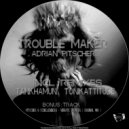 Adrian Pitscher - Trouble Maker (TANKHAMUN Remix)