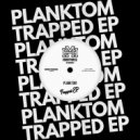 Planktom - Sticky Fingers (Original Mix)