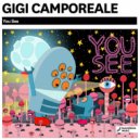 Gigi Camporeale - You See (Original Mix)