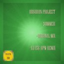 Obsidian Project - Summer (DJ 156 BPM Remix)