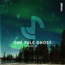 One Pale Ghost - Karelia