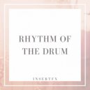 InsertFX - Rhythm Of The Drum (Original Mix)