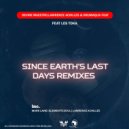 Devine Maestro  &  Lawrence Achilles  &  DrumaQlik  &  Les Toka  - Since Earth\'s Last Days (feat. Les Toka) (Elementicsoul\'s Signature)