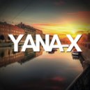 Yana-x - Like a River (Promo Mix)