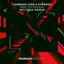 Laidback Luke x Pyrodox - Keep On Rockin\' (Miltreo Remix) (Extended)