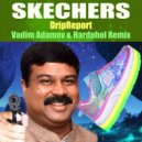 DripReport - Skechers