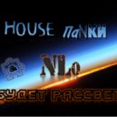 HouSe ПаNки & NLo - Будет Рассвет (Original Mix)