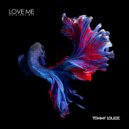 Tommy Loude - Love Me