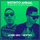 Newtro & Acker Gro - Instinto Animal ()