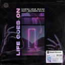 Kartal Ufuk Olkan & Orucreis Balci - Life Goes On (feat. Orucreis Balci) (Original Mix)