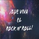 Físicos - ¡Que Viva El Rock N\' Roll! ()