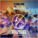 Cowlam - Welcome (Original Mix)