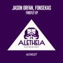 Jason Orfan, Fonsekas - You